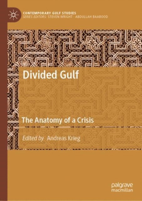 Andreas Krieg - Divided Gulf, E-bok