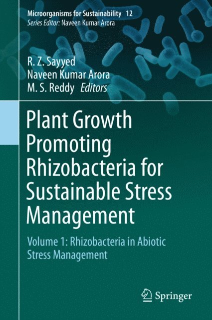 M. S. Reddy, Naveen Kumar Arora, R. Z. Sayyed - Plant Growth Promoting Rhizobacteria for Sustainable Stress Management, E-bok