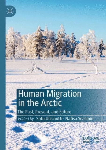 Nafisa Yeasmin, Satu Uusiautti - Human Migration in the Arctic, E-bok