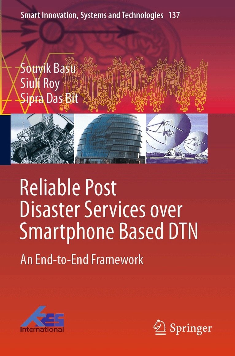 Souvik Basu, Siuli Roy, Sipra Das Bit - Reliable Post Disaster Services over Smartphone Based DTN, Häftad. Tillgänglighet: Lägg i varukorg