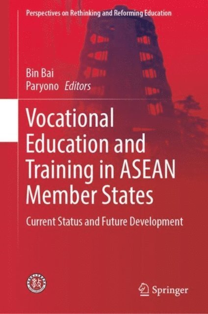 Paryono, Bin Bai - Vocational Education and Training in ASEAN Member States, E-bok