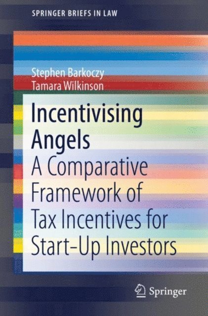 Tamara Wilkinson, Stephen Barkoczy - Incentivising Angels, E-bok