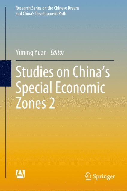 Yiming Yuan - Studies on China's Special Economic Zones 2, E-bok