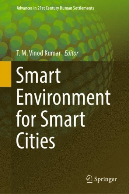 T.M. Vinod Kumar - Smart Environment for Smart Cities, E-bok
