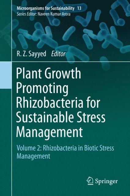R. Z. Sayyed - Plant Growth Promoting Rhizobacteria for Sustainable Stress Management, E-bok