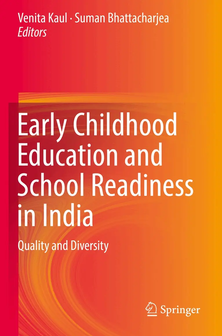 Venita Kaul, Suman Bhattacharjea - Early Childhood Education and School Readiness in India, Häftad. Tillgänglighet: Lägg i varukorg