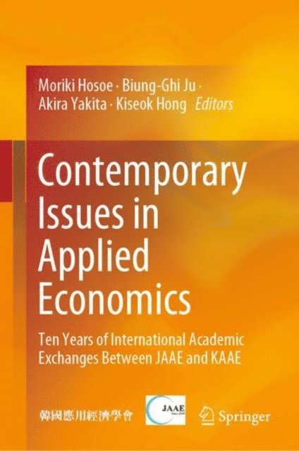 Kiseok Hong, Akira Yakita, Biung-Ghi Ju, Moriki Hosoe - Contemporary Issues in Applied Economics, E-bok