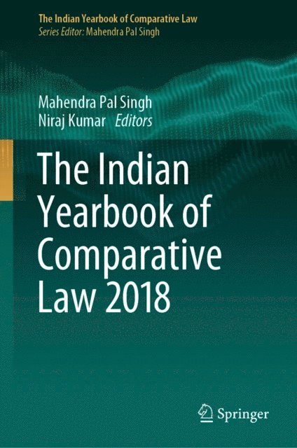 Niraj Kumar, Mahendra Pal Singh - Indian Yearbook of Comparative Law 2018, E-bok