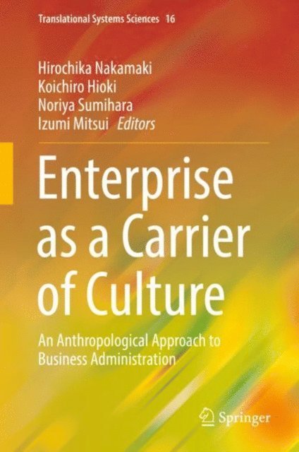 Izumi Mitsui, Noriya Sumihara, Koichiro Hioki, Hirochika Nakamaki - Enterprise as a Carrier of Culture, E-bok