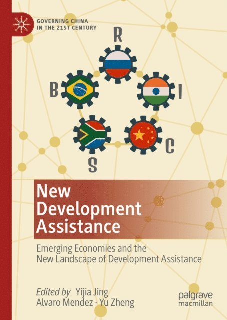 Yu Zheng, Alvaro Mendez, Yijia Jing - New Development Assistance, E-bok