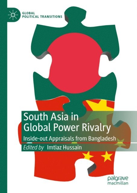Imtiaz Hussain - South Asia in Global Power Rivalry, E-bok