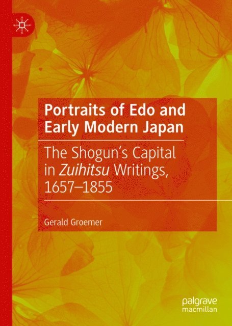 Gerald Groemer - Portraits of Edo and Early Modern Japan, E-bok