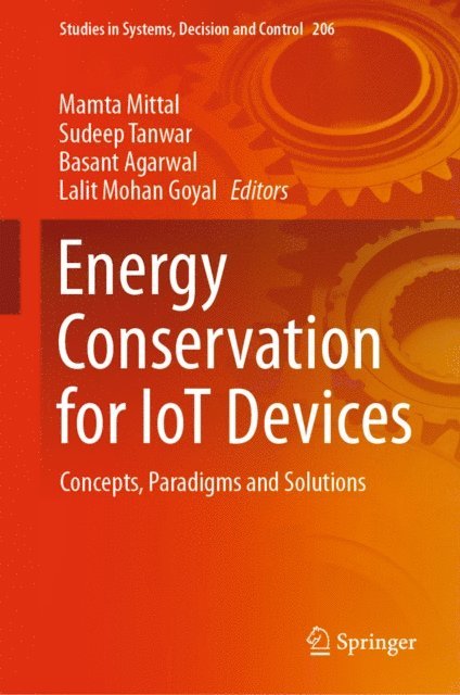 Lalit Mohan Goyal, Basant Agarwal, Sudeep Tanwar, Mamta Mittal - Energy Conservation for IoT Devices, E-bok