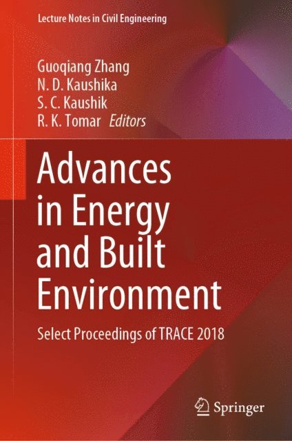 R. K. Tomar, S. C. Kaushik, N. D. Kaushika, Guoqiang Zhang - Advances in Energy and Built Environment, E-bok