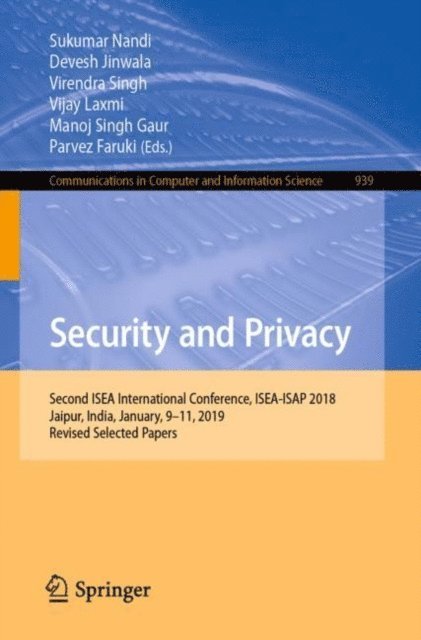 Parvez Faruki, Manoj Singh Gaur, Vijay Laxmi, Virendra Singh, Devesh Jinwala, Sukumar Nandi - Security and Privacy, E-bok