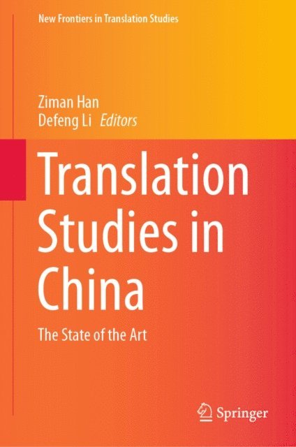 Defeng Li, Ziman Han - Translation Studies in China, E-bok
