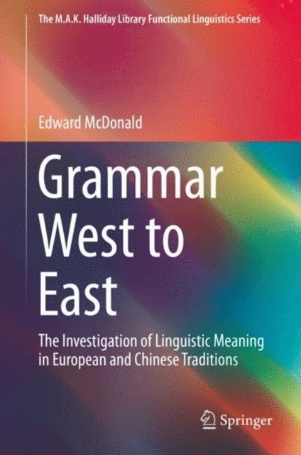 Edward McDonald - Grammar West to East, E-bok
