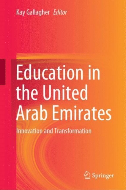 Kay Gallagher - Education in the United Arab Emirates, E-bok