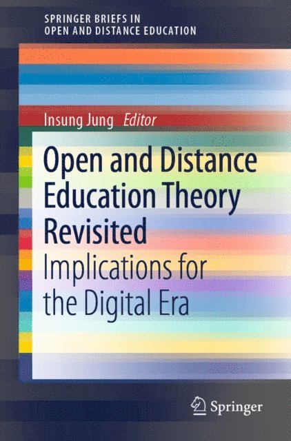Insung Jung - Open and Distance Education Theory Revisited, E-bok