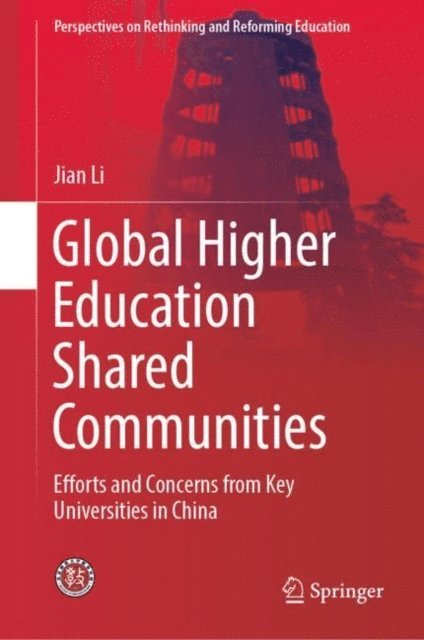 Jian Li - Global Higher Education Shared Communities, E-bok