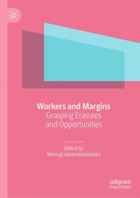 Nimruji Jammulamadaka - Workers and Margins, E-bok