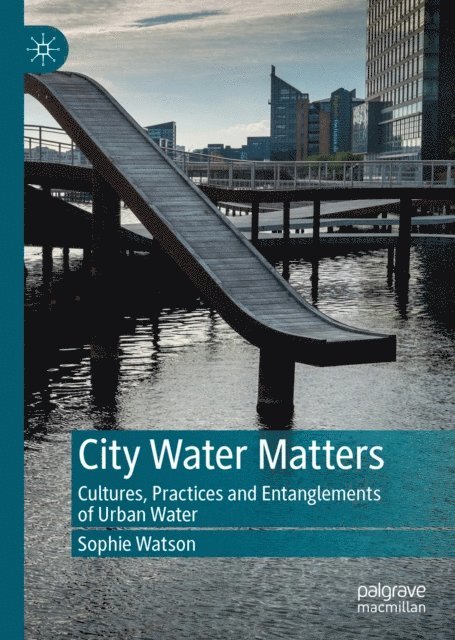 Sophie Watson - City Water Matters, E-bok