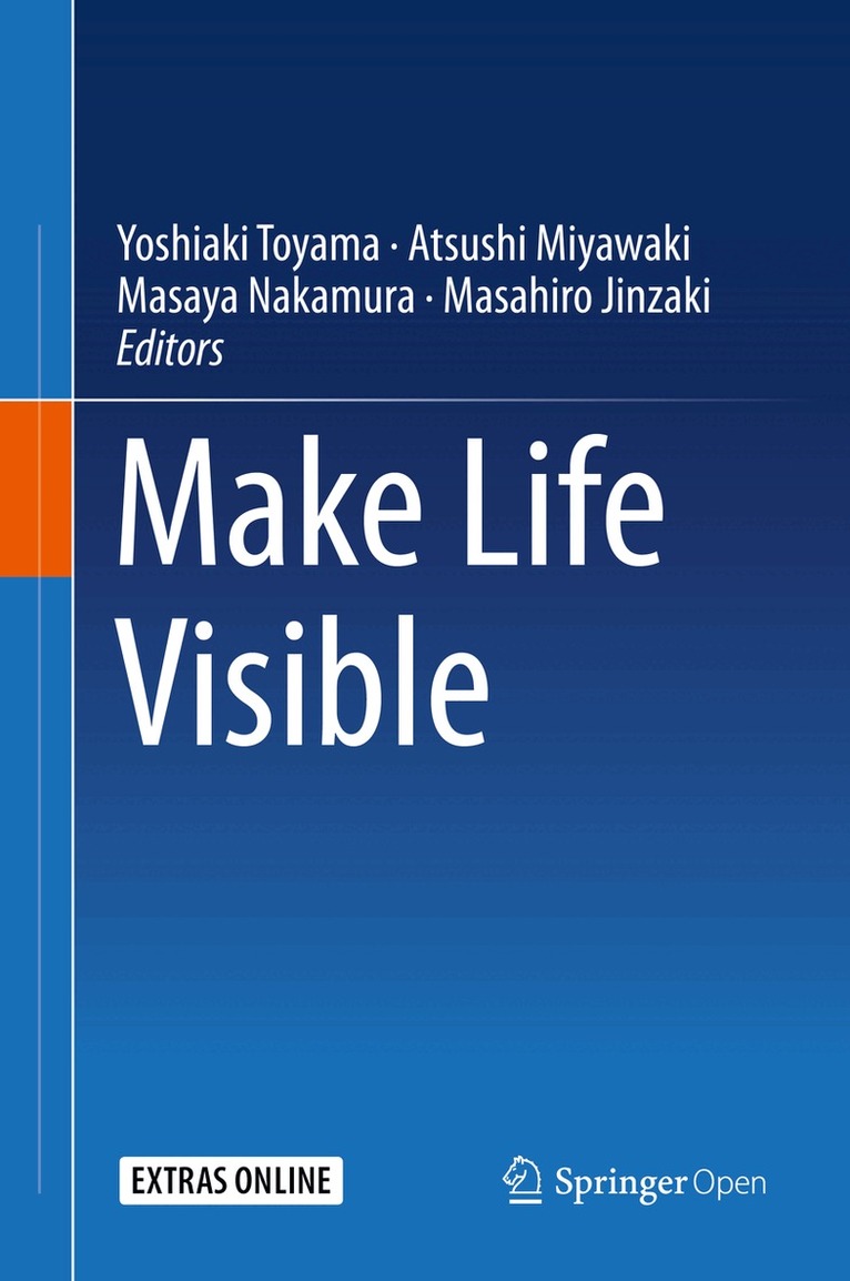Yoshiaki Toyama, Atsushi Miyawaki, Masaya Nakamura, Masahiro Jinzaki - Make Life Visible, Inbunden. Tillgänglighet: Lägg i varukorg