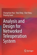 Analysis and Design for Networked Teleoperation System