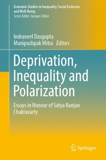 Manipushpak Mitra, Indraneel Dasgupta - Deprivation, Inequality and Polarization, E-bok