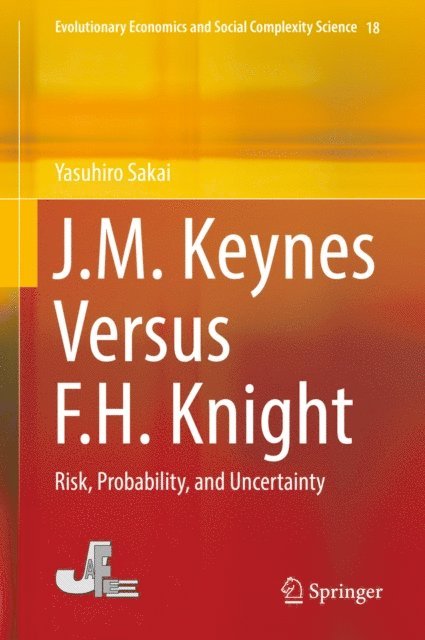 Yasuhiro Sakai - J.M. Keynes Versus F.H. Knight, E-bok. Tillgänglighet: Lägg i varukorg