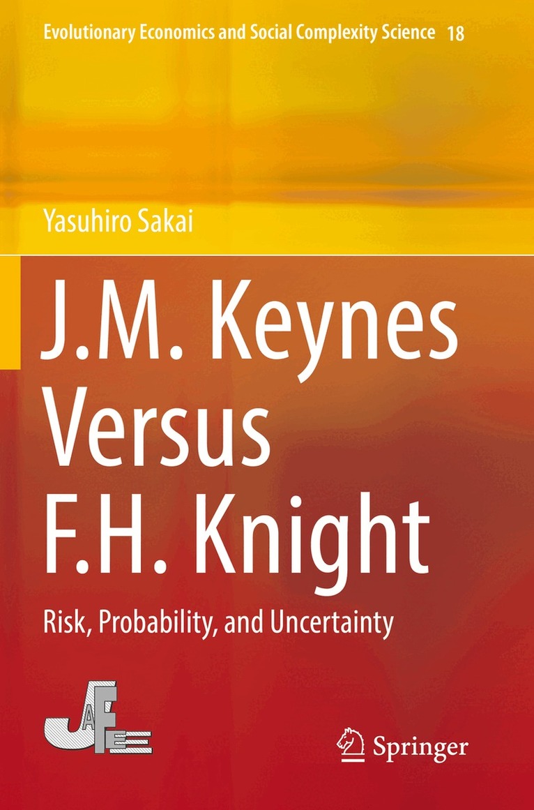 Yasuhiro Sakai - J.M. Keynes Versus F.H. Knight, Häftad. Tillgänglighet: Lägg i varukorg