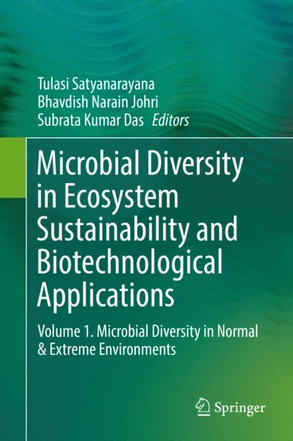 Subrata Kumar Das, Bhavdish Narain Johri, Tulasi Satyanarayana - Microbial Diversity in Ecosystem Sustainability and Biotechnological Applications, E-bok