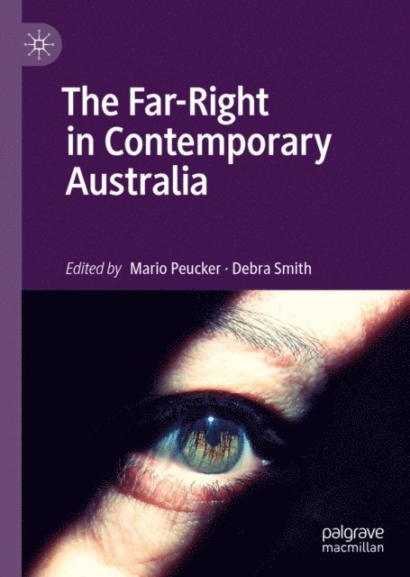 Debra Smith, Mario Peucker - Far-Right in Contemporary Australia, E-bok
