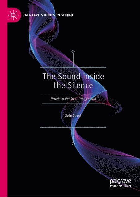 Sean Street - Sound inside the Silence, E-bok