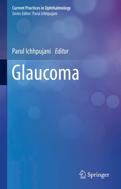 Parul Ichhpujani - Glaucoma, E-bok