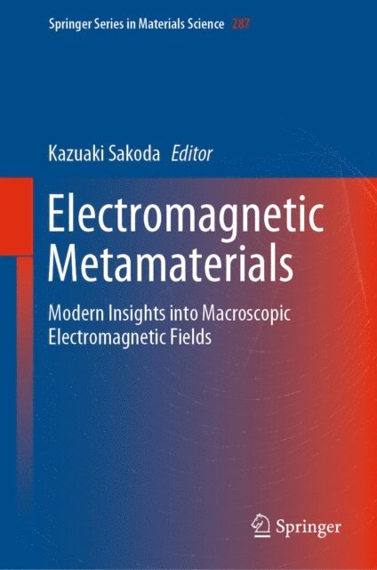 Kazuaki Sakoda - Electromagnetic Metamaterials, E-bok
