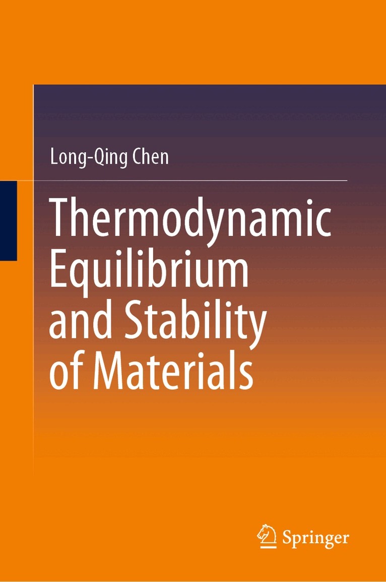 Long-Qing Chen - Thermodynamic Equilibrium and Stability of Materials, Inbunden