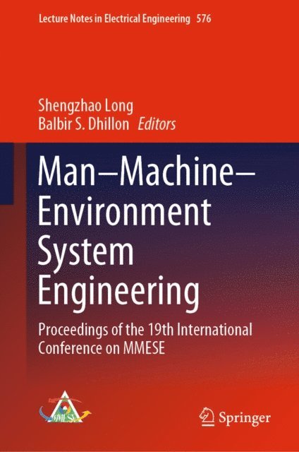Balbir S. Dhillon, Shengzhao Long - Man-Machine-Environment System Engineering, E-bok