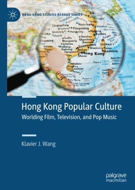 Klavier J. Wang - Hong Kong Popular Culture, E-bok