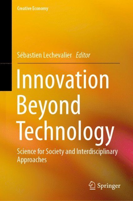 Sebastien Lechevalier - Innovation Beyond Technology, E-bok