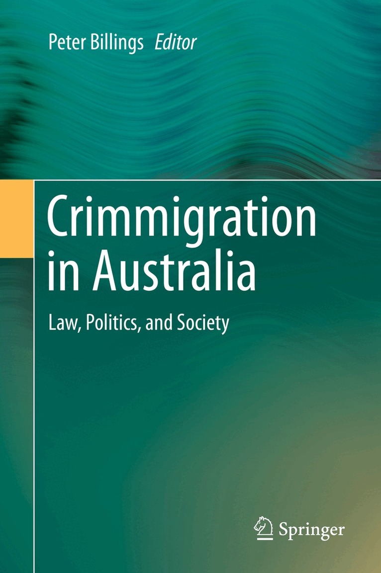 Peter Billings - Crimmigration in Australia, Inbunden. Tillgänglighet: Lägg i varukorg