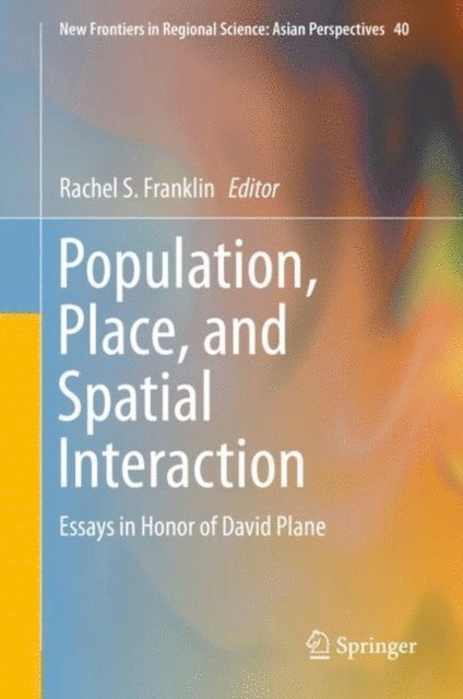 Rachel S. Franklin - Population, Place, and Spatial Interaction, E-bok