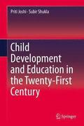 Child Development and Education in the Twenty-First Century