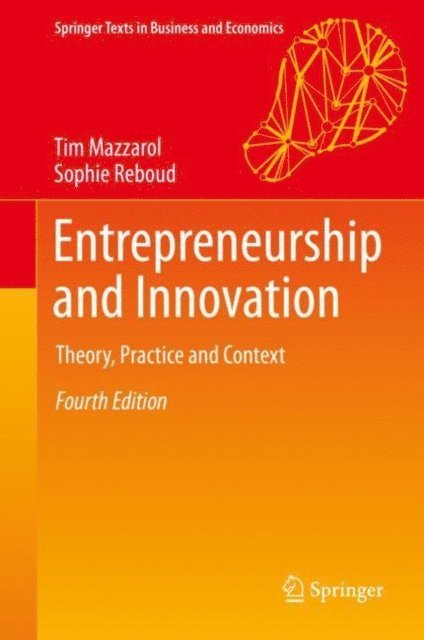 Sophie Reboud, Tim Mazzarol - Entrepreneurship and Innovation, E-bok