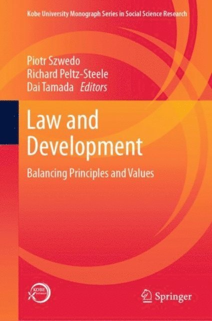 Dai Tamada, Richard Peltz-Steele, Piotr Szwedo - Law and Development, E-bok