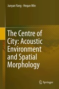 Centre of City: Acoustic Environment and Spatial Morphology