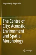 Centre of City: Acoustic Environment and Spatial Morphology
