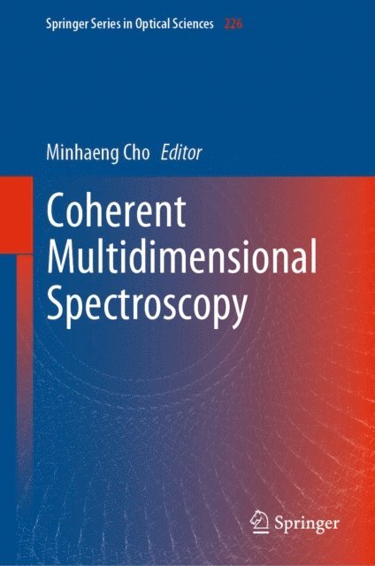 Minhaeng Cho - Coherent Multidimensional Spectroscopy, E-bok