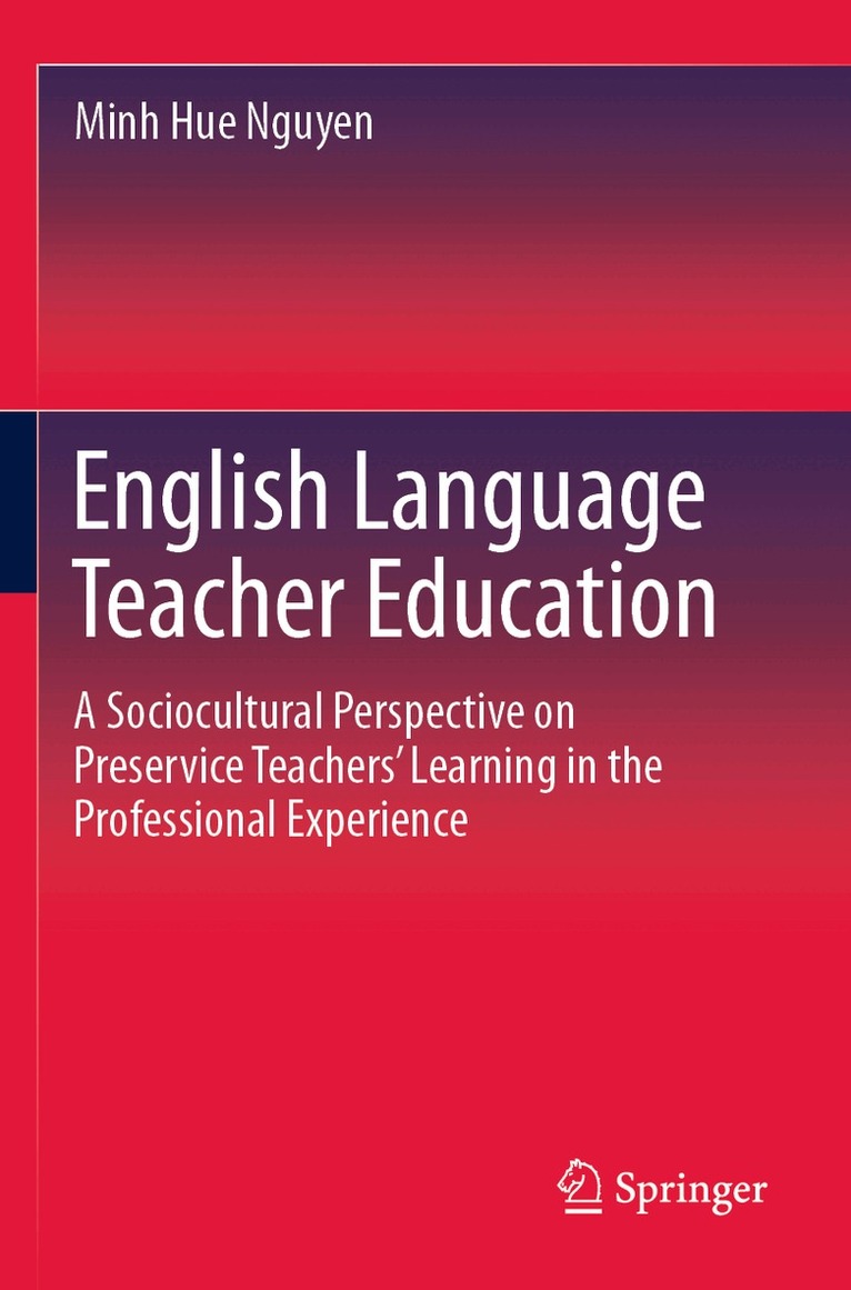Minh Hue Nguyen - English Language Teacher Education, Häftad