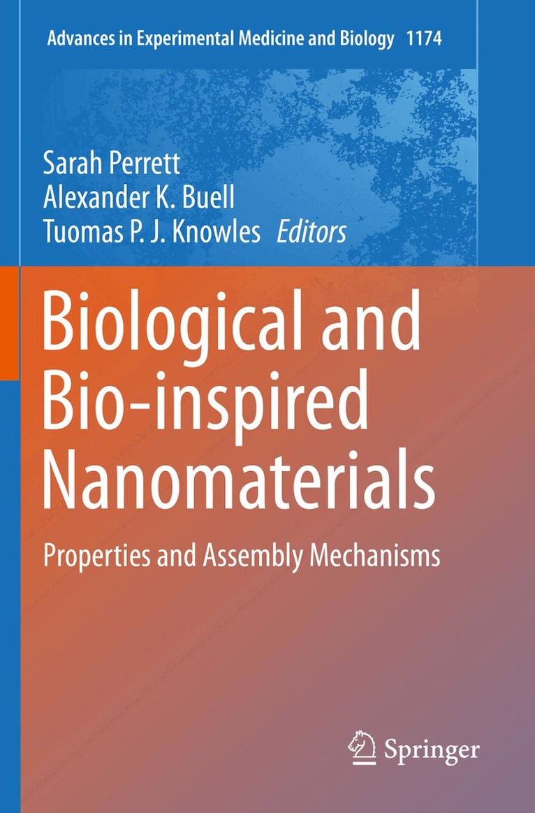 Sarah Perrett, Alexander K. Buell, Tuomas P.J. Knowles - Biological and Bio-inspired Nanomaterials, Häftad